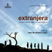 外国人Extranjera(2007)