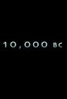 史前一万年/10,000 B.C.(2008) 电影图片 预告海报 #02 省略图