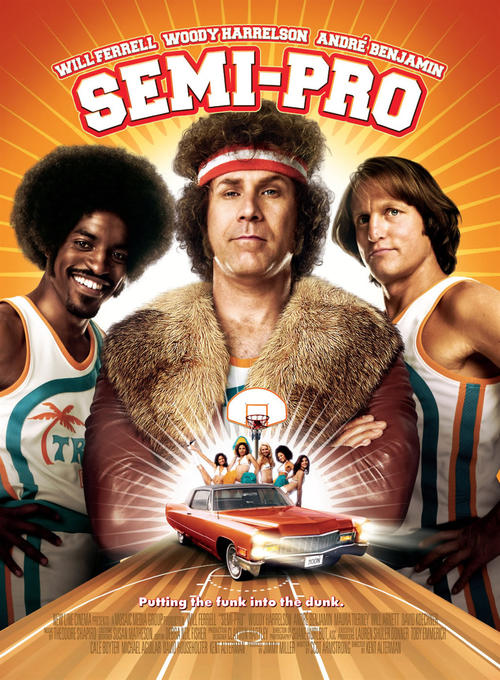 半职业选手/Semi-Pro(2008) 电影图片 海报 #02 大图 1030X1400