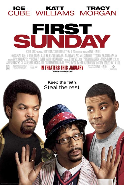 第一个周日/First Sunday(2008) 电影图片 海报 #01 大图 2017X3000
