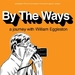 By the Ways: A Journey with William Eggleston(2007)