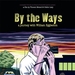 By the Ways: A Journey with William Eggleston(2007)