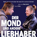 月亮恋人Mond und andere Liebhaber, Der(2008)