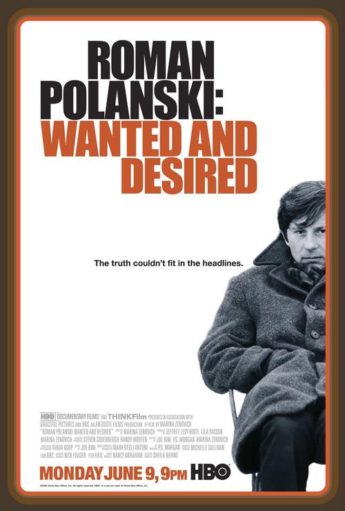 罗曼·波兰斯基：被通缉的与被渴望的Roman Polanski: Wanted and Desired(2008)海报 #01