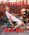 写真 #09：萨曼莎·莫顿 Samantha Morton