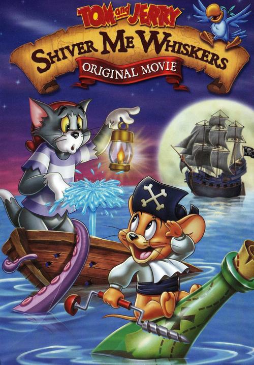 猫和老鼠：海盗寻宝Tom and Jerry in Shiver Me Whiskers(2006)海报 #01
